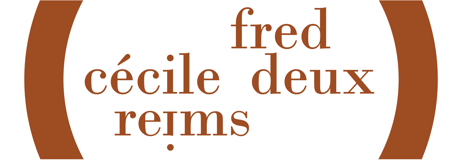Fred Deux • Cécile Reims